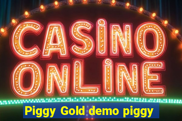 Piggy Gold demo piggy